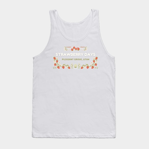 Pleasant Grove Utah Strawberry Days Tank Top by The Sparkle Report